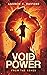 Void of Power: From the Ashes
