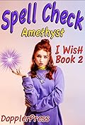 Spell Check (I Wish #2)