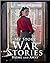 War Stories by Sue Reid