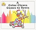 A Color Clown Comes to Town