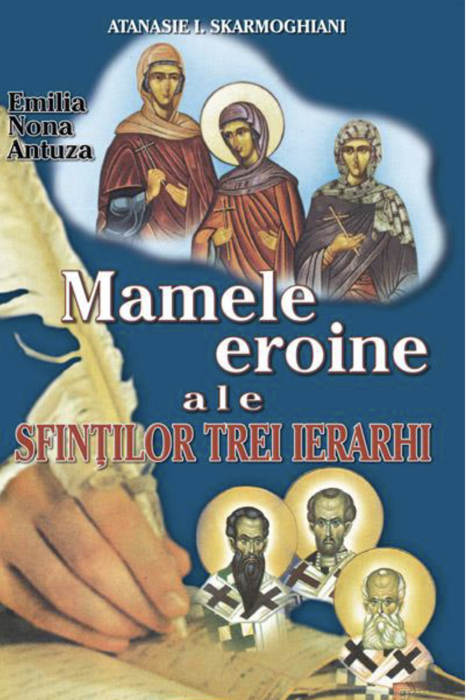Mamele eroine ale Sfintilor Trei Ierarhi