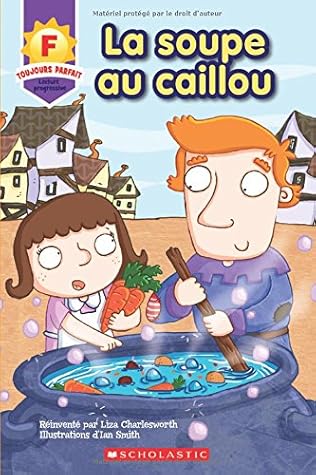 La soupe au caillou (Toujours parfait: F)