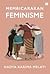 Membicarakan Feminisme