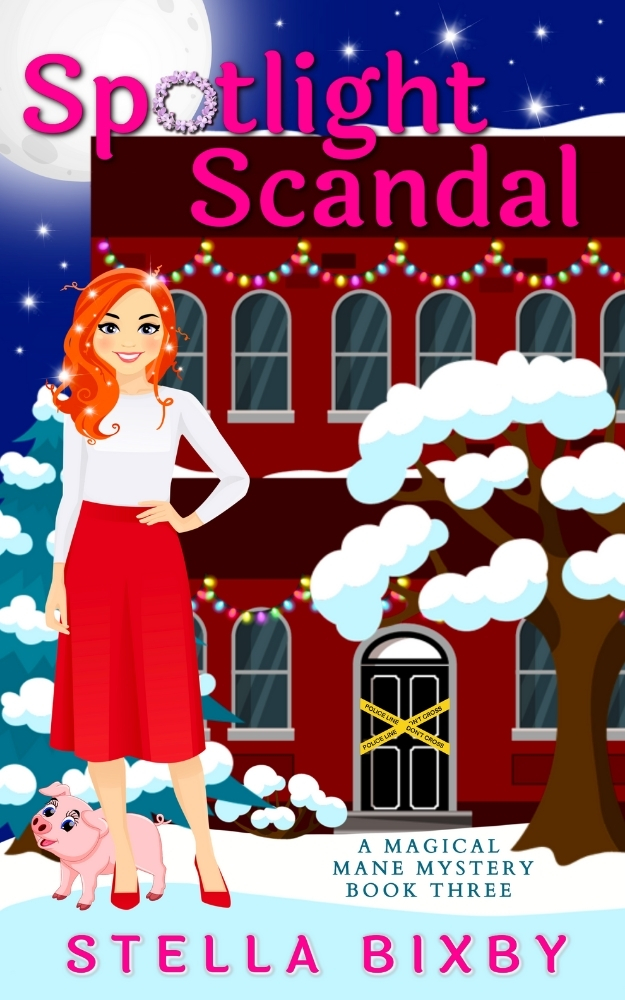 Spotlight Scandal (A Magical Mane Mystery, #3)