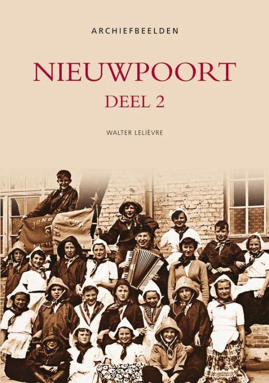Archiefbeelden Nieuwpoort deel 2