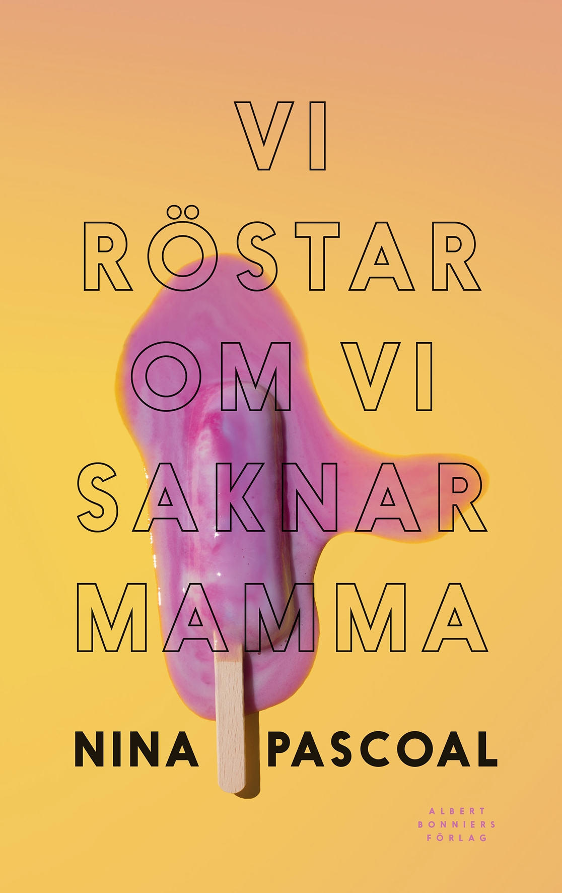 Vi röstar om vi saknar mamma (Hardcover)