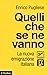 Quelli che se ne vanno: La nuova emigrazione italiana