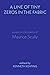 A Line of Tiny Zeros in the Fabric: Essays on the Poetry of Maurice Scully