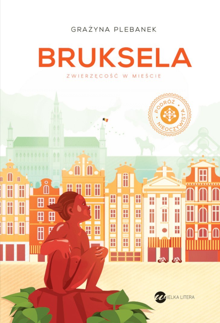Bruksela. Zwierzęcość w mieście (Paperback)