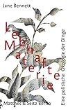 Lebhafte Materie