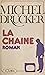 La chaîne (French Edition)