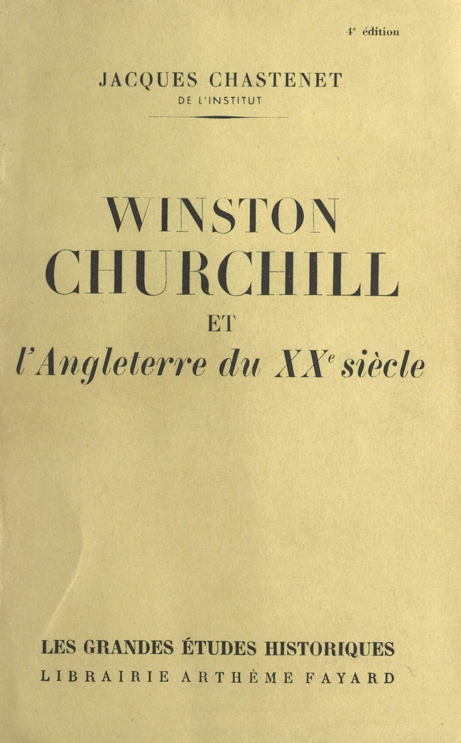 Winston Churchill et l'Angleterre du XXe siècle (French Edition)