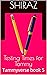 Testing Times for Tammy by Shiraz Turvey