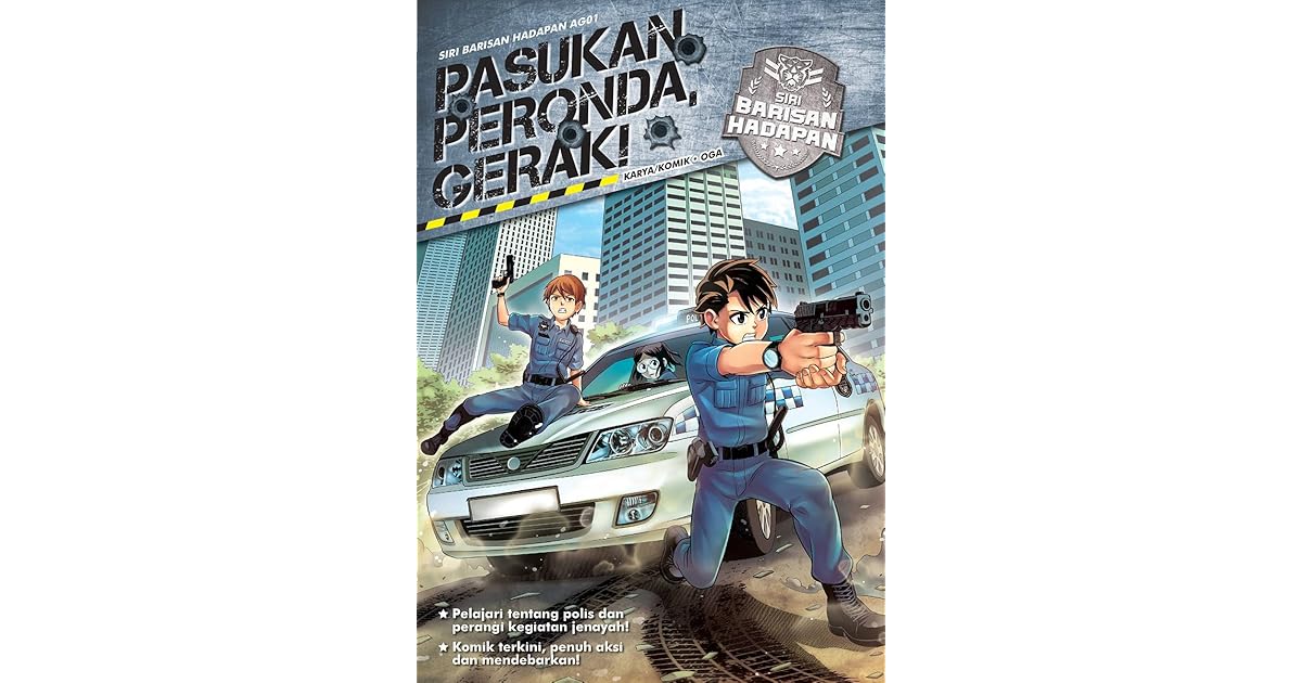 Barisan Hadapan 01 Pasukan Peronda Gerak By Oga