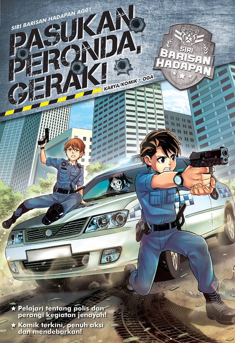 Siri Barisan Hadapan 01: Pasukan Peronda, Gerak!