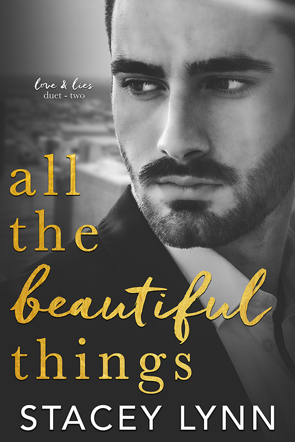 All the Beautiful Things (Love & Lies Duet, #2)