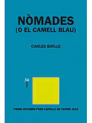 Nòmades (o el camell blau)