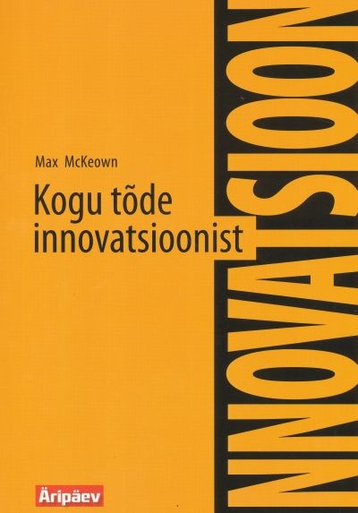 Kogu tõde innovatsioonist