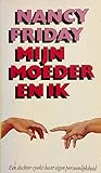 Mijn moeder en ik: een dochter zoekt haar eigen persoonlijkheid