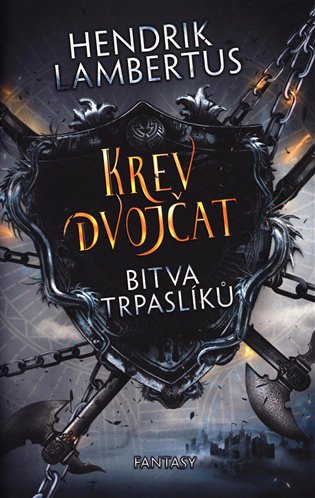 Bitva trpaslíků (Krev dvojčat, #1)