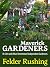 Maverick Gardeners: Dr. Dirt and Other Determined Independent Gardeners