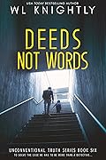 Deeds Not Words