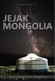 Travelog ET - Jejak Mongolia