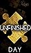 Unfinished by Day