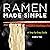 Ramen Made Simple: A Step-b...