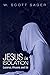 Jesus in Isolation by W. Scott Sager