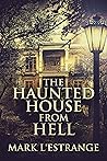 The Haunted House...
