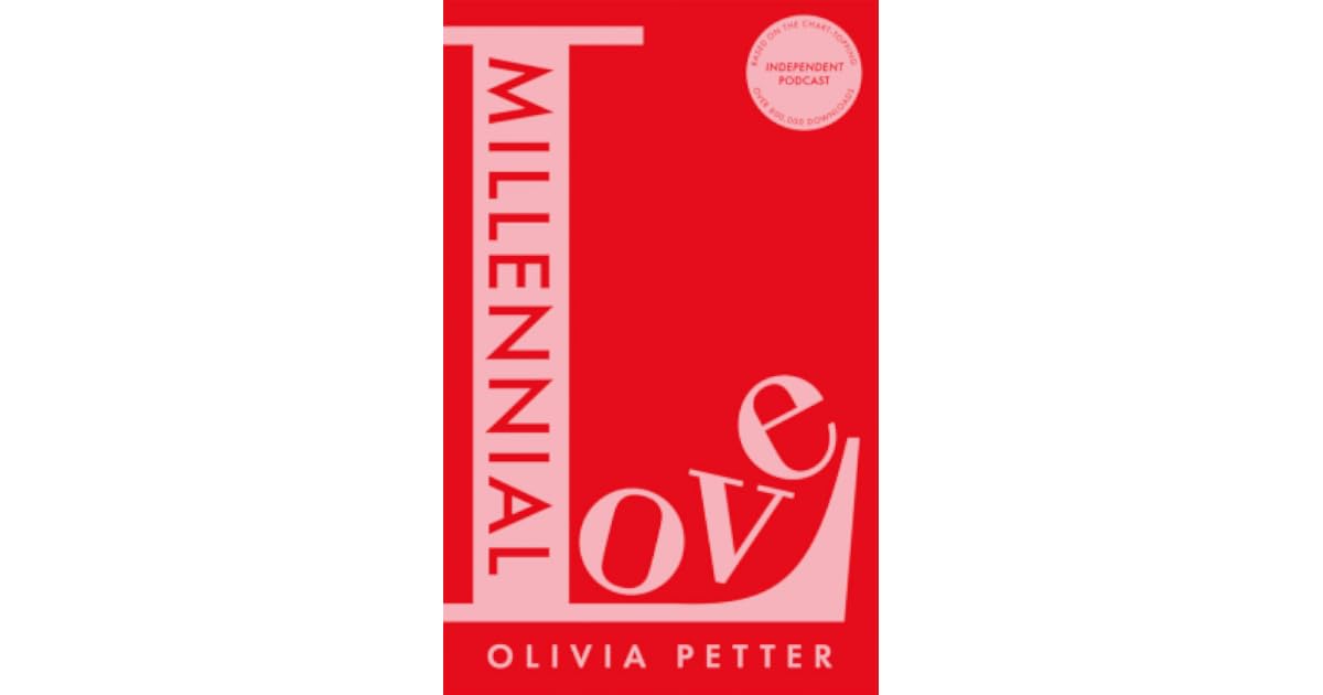 Millennial Love by Olivia Petter