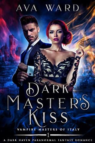 Dark Master's Kiss (Vampire Masters of Italy #1)