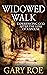 Widowed Walk: Experiencing ...