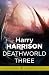 Deathworld Three by Harry Harrison Deathworld Three by Harry Harrison