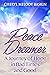Peace Dreamer by Cheryl Melody Baskin