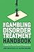 The Gambling Disorder Treat...