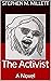 The Activist by Stephen M. Millett