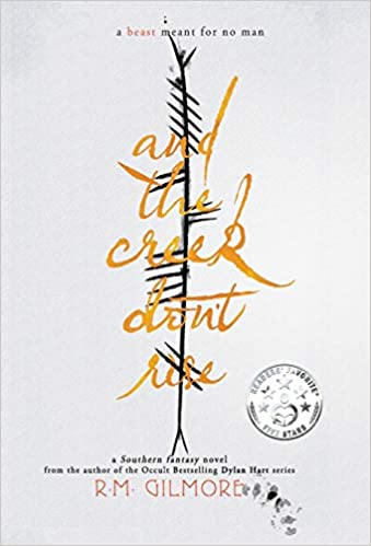 And The Creek Don't Rise