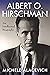 Albert O. Hirschman: An Intellectual Biography