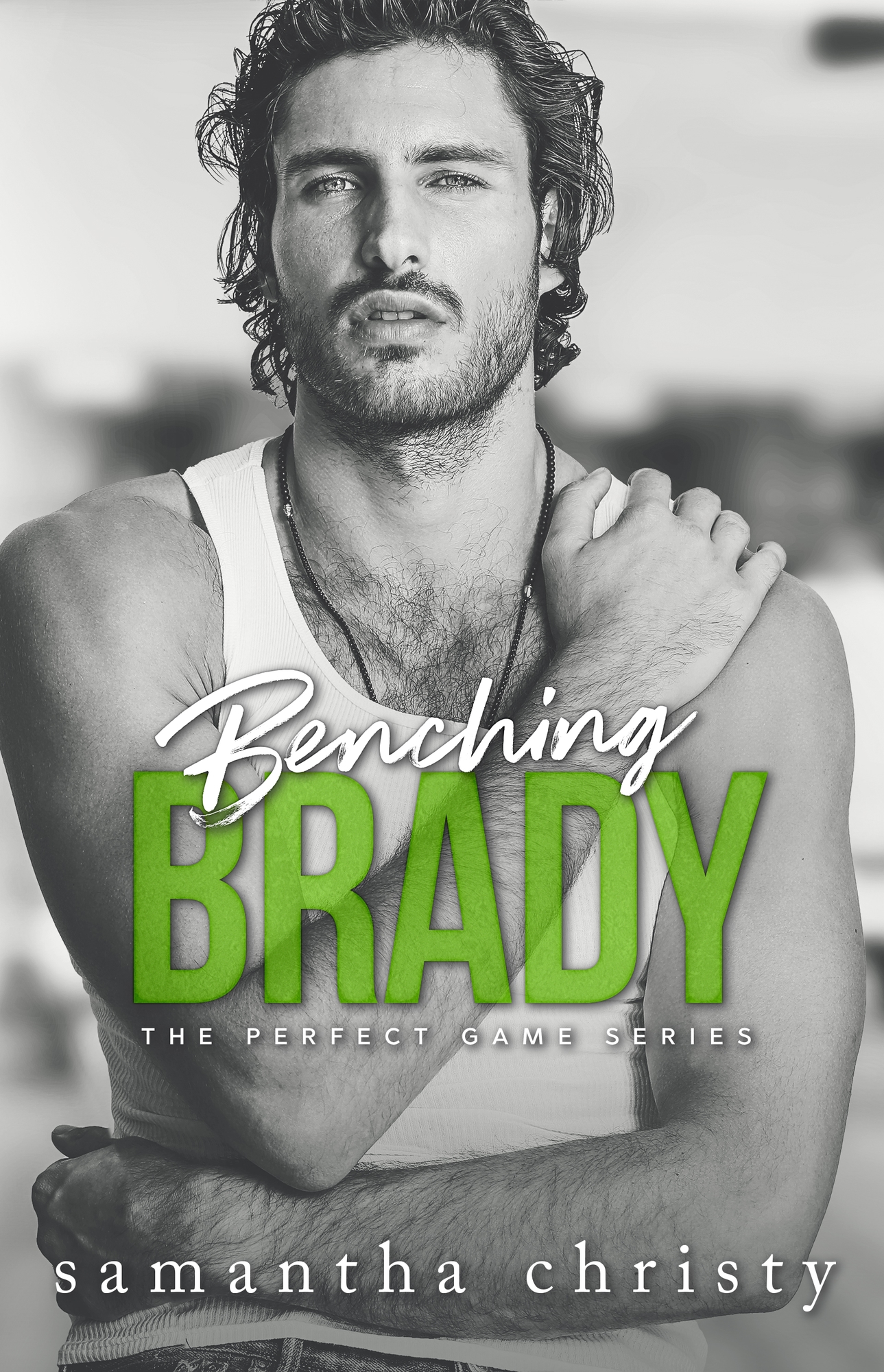 Benching Brady (The Perfect Game #2)