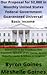 Our Proposal for $2,000 in Monthly United States Federal Gove... by Byron Goines