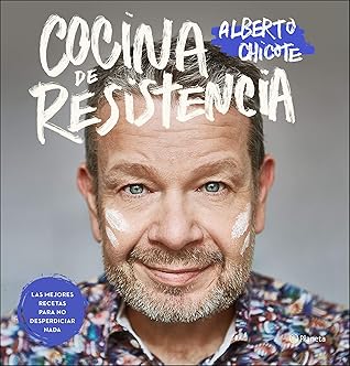 Cocina de resistencia: Las mejores recetas para no desperdiciar nada