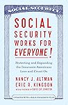 Social Security Works for Everyone!: Protecting and Expanding America's Most Popular Social Program
