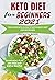 Keto Diet for Beginners 202...