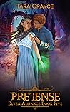 Pretense by Tara Grayce