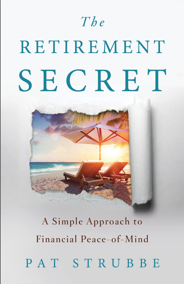 The Retirement Secret: A Simple Approach to Financial Peace-of-Mind (Kindle Edition)