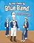 The Day I Found the Blue Band by Jacqueline Materia Nardone The Day I Found the Blue Band by Jacqueline Materia Nardone