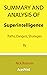 Summary and Analysis of Superintelligence: Paths, Dangers, Strategies By Nick Bostrom