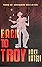 Back to Troy (Back to Troy Trilogy #1)